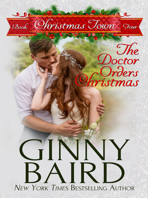 cover image of The Doctor Orders Christmas (Christmas Town, Book 4)